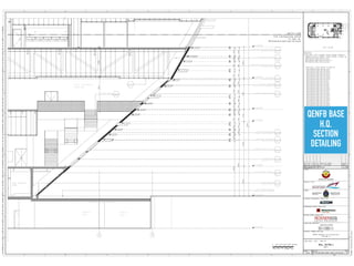QESC EQUIP/DIST
ROOM
FFL 19 000
FFL 20 500
FFL 28 000
FFL 13 600
FGL 10 000
TOC 6 100
FOYER CONFERENCE
ROOM HALL
PARKING
AREA
PARKING
AREA
1
2
1
VAR ANGLE
FACADE DETAIL
DOUBLE GLAZED FACADE
TYPICAL UNIT
FACADE DETAIL
SINGLE GLAZED FACADE
BASE TRANSOM
FACADE DETAIL
QESC EQUIP/DIST
ROOM
1 DOUBLE GLAZED FACADE
COMPOSITE ALUMINIUM
PANEL TYPICAL DETAIL
1
1
1
1
1
COMPOSITE ALUMINIUM PANEL
TYPICAL DETAIL
1
1
HORIZONTAL ALUMINIUM
TYPICAL DETAIL
1
RGB LED LIGHTING
REFER TO ELEC.DRAWINGS
STAIR NO.4
1
FOR PAVEMENT DETAIL
REFER TO LSC DRAWINGS
COMPOSITE ALUMINIUM PANEL
TYPICAL DETAIL
1COLUMN CLADDING
FCL 24 200
STATE OF QATAR
QENFB BASE
H.Q.
SECTION
DETAILING
 