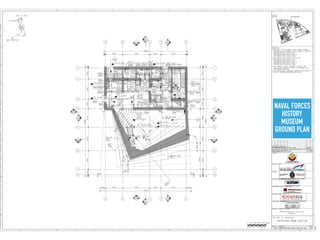 STATE OF QATAR
NAVAL FORCES
HISTORY
MUSEUM
GROUND PLAN
 