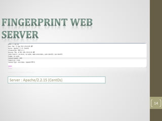 Server : Apache/2.2.15 (CentOs)
14
 