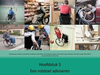Autonoom handelen met de rolstoel Hoofdstuk 5