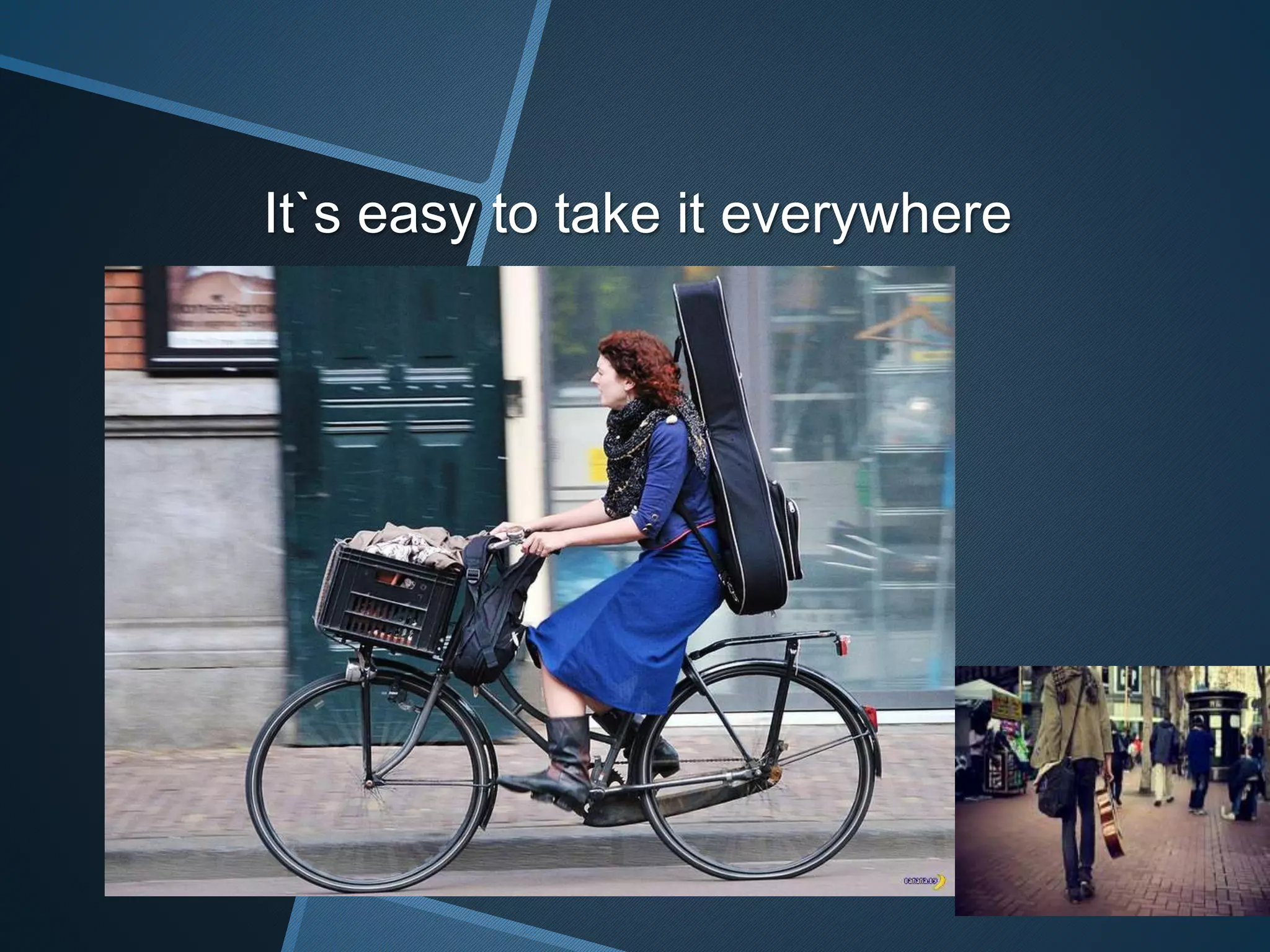 It`s easy to take it everywhere