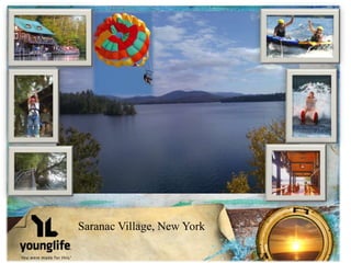 Saranac Village, New York
 