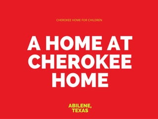 A Home at Cherokee Home
 