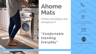 Ahome
Mats
Chinese anti-fatigue mat
manufacturer
"Comfortable
Standing
Everyday"
Mandy You
+86 719 8989
No. 158, Tong'an Garden,
Tong'an Industry Zone, Xiamen,
China.
mats@sheepcomfy.com
https://www.ahomemats.com
 