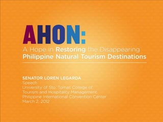 Ahon: A Hope in Restoring the Disappearing Philippine Natural Tourism Destinations