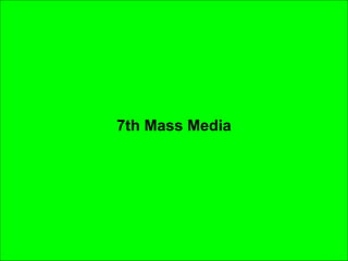 7th Mass Media 