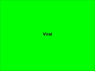 Viral 