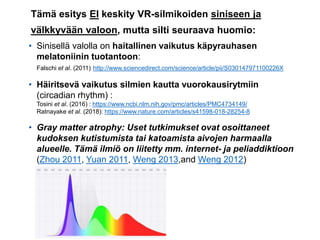 Virtuaalista todellisuutta hyödyntävien laitteiden terveysriskit mittaustulosten valossa