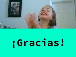 ¡Gracias!
 