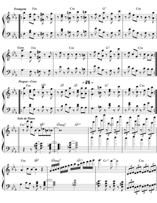 ß
Í
=========================&
bb
b
Trompeta
œ_»»»»»»»
œ œœ»»»»»»
»»»»»»»œ
œ
Fm
‰
#œ
#œ»»»»»»»
J
‰ œ
œ»»»»»»»
J ‰ œœ»»»»»
J ‰ nœ
nœ_»»»»»»»
J
Cm
‰ œ
œ_»»»»»»»
J ‰
nœ_»»»»»»»
Jnœ ‰ œ»»»»
J »»»»
»»»»»»»
œ œ
œ_
G7
‰ œ
œ»»»»»»»
J ‰
œ__»»»»»»»
Jœ ‰
œ»»»»
J »»»» »»»»
œ œ ‰
Cm
œ»»»»
J ‰ œ
œ_»»»»»»»
J
=========================? bb
b
œ»»»»
œœ_»»»»» »»»»
œ ‰ #œ»»»»
J ‰ œ»»»»
J ‰
œ__»»»»»
Jœ_
‰ nE ‰
E
‰
nE
‰
œ__»»»»»
J œ_»»»» »»»»
œ ‰ œ»»»»
J ‰
œ_»»»»
J
‰
œ__»»»»
J »»»» »»»»
œ_ œ ‰ œ»»»»
J ‰ œ»»»»
J
l
l
l
l
“
“
“
“
{
{ l
l
l
l
l
l
l
l
l
l
l
l
l
l
l
l
ß
Í
=========================&
bb
b
Coro
œ_»»»»»»»
.
œ.
œ»»»»»»»
Jœ
Fm
‰
#œ
#œ»»»»»»»
J
‰ ˆ««««
j ‰ œ»»»»
J ‰ œ»»»»
J ‰ œ»»»»
J
Cm
‰ nœ»»»»
J ‰ œ»»»»
J »»»»
»»»»»»»
œ
œ_
œ ‰
G7
œ
œ»»»»»»»
J ‰ œ
œ__»»»»»»»
J ‰ œ»»»»
J ««««
«««««ˆ ˆ ‰ œ»»»»
J
Cm
»»»»
»»»»
œ œ
=========================? bb
b
Pregon - Coro
œ»»»»
. œ»»»»
J ‰ #œ»»»»
J ‰ œ»»»»
J ‰
œ__»»»»
J
‰
œ_»»»»
J
‰
œ_»»»»
J
‰
- 6X -
nœ»»»»
J
‰
œ__»»»»»
J »»»» »»»»
œ_ œ ‰ œ»»»»
J ‰
œ_»»»»
J
‰
œ__»»»»
J »»»» »»»»
œ_ œ ‰
œ_»»»»
J »»»»
»»»»
œ œ
l
l
l
l
l
l
l
l
l
l
l
l
l
l
l
l
”
”
”
”
{
{
ß
Í
=========================&
bb
b
Fm
œ
œ_»»»»»»»
Bb7
œœ»»»»»
»»»»»»»
œ
œ
‰
œ_»»»»»»»
Jœ ‰
œ»»»»»»»
Jœ ‰
AbEb
œ»»»»
J »»»»
»»»»»»»
œ œ_
œ ‰ œ»»»»»
Jœ œ
»»»»»»»
»»»»»»»
œ_
œ
œ_ œ»»»»»»»
.
œ.
G7
nœ_»»»»»»»
Jnœ ‰ œœ»»»»»
J ‰
œ__»»»»»»»
Jœ ‰ œœ»»»»»
J ‰ œ
œ__»»»»»»»
J ‰
Cm
œ»»»»
J œ»»»»»
»»»»»»»œ
œ_
=========================? bb
b
Solo de Piano
œ»»»»
»»»»»» »»»»
œ__œ_
œ ‰
E
‰ E ‰
œ_»»»»
J œ__»»»»» »»»»
œ ‰
œ__»»»»»
Jœ_ »»»»
»»»»
œ œ œ»»»»
. nœ»»»»
J
‰
E__œ_
‰
E_
‰
œ
___»»»»»
Jœ__
‰
œ_»»»»
J
‰
œ__»»»»
J œ
___»»»»» »»»»
œ
l
l
l
l
“
“
“
“
{
{ l
l
l
l
l
l
l
l
l
l
l
l
”
”
”
”
{
{
ß
Í
=========================&
bb
b ‰
Fm7 Bb7
œ
____»»»»»»»
Jœ
»»»»»»»» »»»»
œ
œ
___
œ œ»»»»
»»»»»
»»»»
»»»»
bœnœbœ
Ab13Ebmaj7
w ‰
£
»»»»»»»
»»»»»»»»»»
œ
___
œ
_______
‰
£
»»»»»»»
»»»»»»»»»»
œ
____
œ
________
‰
£
»»»»»»»
»»»»»»»»»»
œ__
œ
______
G7
‰
£
»»»»»»»
»»»»»»»»»»
œ
___
œ
_______
‰
£
»»»»»»»
»»»»»»»»»»
œ
___
œ
______
‰
£
»»»»»»»»
»»»»»»»»»»»
œ
____
œ
_______
Cm
‰
£
»»»»»»»
»»»»»»»»»»
œ__
œ
_____
‰
£
»»»»»»»»
»»»»»»»»»»»
œ
___
œ
______
=========================? bb
b Œ ‰ œnœœ__»»»»»»»
J œ.œ.
œ__»»»»»»»
.
œœ
œ_»»»»»»»
J
bœ
œ.
œ.œ.
œ_»»»»»»»
. œ__»»»»»»»
Jbœœ_ ˙__»»»»»»»
˙_˙
œ
______»»»»»»»»
œ
_______»»»»»»»»»
œ
_____»»»»»»»
œ
______»»»»»»»»
œ
_____»»»»»»»»
œ
______»»»»»»»»»
œ
____»»»»»»»
œ
_____»»»»»»»»
l
l
l
l
l l
l
l
l
ll
l
l
l
l l
l
l
l
l l
l
l
l
l l
l
l
l
l l
l
l
l
l
ß
Í
=========================&
bb
b
Bb7
ˆ««««
Fm
»»»»
»»»»
œ œ œ»»»»
Œ
Ebmaj7 Ab13
««««
««««
««««
««««
ˆ ˆˆˆ »»»»
»»»»
»»»»
»»»»»œœœ œ œ_»»»»
»»»»
»»»
»»»»
œ_ œ_œ__œ__»»»»
»»»»»
»»»»»
»»»»»»
œ
___œ
___œ
____ œ
____»»»»»»
. G+7 œ
___»»»»»»
J
˙
___»»»»»»
ˆ_
£
««««««««««««
ˆˆ
Cm
ˆ
£
««««««««««««
ˆˆ
£
««««««««««««
ˆˆˆ
£
««««««««
««««
ˆˆˆ
=========================? bb
b
œ»»»»
»»»»
»»»»
œ_ œ
‰
œ_»»»»»»
Jœœ ‰ œ
œ_»»»»»»
Jœ ˙˙˙_»»»»»»
˙__»»»»»»»
b˙˙_ œ__»»»»»»»
.
œ.nœ. œœ__»»»»»»»
Jœ ‰
œœ__»»»»»»»
Jœ ‰
œ_»»»»»»»
Jnœœ ˆ
£
««««««««««««
ˆˆœ
£
»»»»
»»»»
»»»»
œœ
£
»»»»
»»»»
»»»»œœœœ
£
»»»»
»»»»
»»»»
œœ
l
l
l
l
l
l
l
l
l
l
l
l
l
l
l
l
l
l
l
l
 