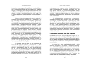 EN   LEGÍTIMA DESOBEDIENCIA                                               SOBRE   EL AHORA Y EL DESPUÉS


introducir un debate amplio sobre la defensa y la solidaridad, pero         se incorporan a esta propuesta política. Muy probablemente un
que es relativamente novedoso, se aplican desde hace unos años              viraje en el sesgo que tiene actualmente la campaña, hacia una
políticas de ocultamiento, para evitar que «salte» a la agenda expre-       mayor difusión en la calle, con una mayor intensidad de los actos
sa. Solamente una difusión mas amplia y una amenaza más gene-               de difusión, con acciones significativas y potencialmente capaces de
ralizable de rechazo de las políticas impositivas puede obligar a que       trascender el grupo de amigos, relegando los aspectos de gestión
se intente «canalizar» el problema mediante un cauce legislativo o          especializada, puede suponer un paso necesario para su profundi-
similar.                                                                    zación antimilitarista.

         El número relativamente pequeño de objetores fiscales de la                De modo que puede ser necesario romper la dinámica buro-
actualidad guarda una cierta semejanza con el de objetores al ser-          crática de las campañas de OF actuales y fijarse metas de presen-
vicio militar de los primeros años, cuando la política estatal hacia la     cia social para romper la relegación de las reivindicaciones de los
OC era una política de ocultamiento muy marcada El número de                objetores fiscales a una agenda oculta, primando los elementos
OC creció, entre otras razones de índole cultural relacionadas con la       apuntados: un trabajo centrado en construir una pedagogía social,
secularización de la sociedad y la asunción de valores y plantea-           que utilice la carga simbólica y expresiva de las acciones creativas
mientos de vida «postmodernos» (valorados en sentido positivo y             que tradicionalmente han usado los grupos antimilitaristas y novio-
nada regañón) por el trabajo y la movilización «hiperactivista» de ese      lentos para mostrar sus reivindicaciones, que priorice los aspectos
núcleo inicial relativamente pequeño de «objetores» (difusión, char-        de difusión, de salida a la calle, de presencia pública, de ocupación
las, debates, trabajo con sindicatos, partidos, grupos de toda índo-        de espacios en los medios de comunicación y en las preocupaciones
le, tribunas periodísticas, actividad en centros escolares, acciones        sentidas por la gente.
en la calle, etc). Esta actividad saltó a la sociedad y magnificó el pro-
blema, coincidiendo con una sensibilidad social si no «simpatizan-          b) Apuntes sobre la represión como causa de la causa.
te», al menos abierta al debate que los objetores sacaban a la pales-
tra, y con la necesidad del propio sistema de apelar, para su legiti-       Es indudable que con las propuestas disidentes ante lo que hay,
mación, a valores de tolerancia, paz y solidaridad, que hacían pro-         siempre andamos liados con los juegos del lenguaje. El nuestro, en
fundamente incoherentes e impopulares respuestas represivas. Tal            tanto que un discurso alternativo, apela a elementos de significa-
situación, como digo, magnificó el problema y obligó a que se rein-         ción que mezclan argumentos racionales y justificaciones de pura
trodujera en el orden del día del poder.                                    racionalidad ética, con discursos míticos y evocaciones simbólicas
                                                                            muy profundas.
        Los siguientes pasos mal dados, que han supuesto un cie-
rre en falso del problema, explicarían la popularización y el efecto              Es evidente que el hecho de que a alguna gente se la pueda
«imitación» tan saludable que ha tenido la objeción en la sociedad,         encarcelar por sus ideas o por oponerse a colaborar con el ejército,
objetores y de insumisos. De modo que, vistas así las cosas, esta-          con el servicio militar o, pongamos por caso, con los impuestos mili-
mos con la OF ante una situación en que un trabajo centrado en              tares muestra muy a las claras la perversidad de ciertas institucio-
introducir en la agenda explícita la OF como disidencia que impide          nes y la injusticia de las políticas que ofrecen este tipo de solucio-
cerrar el debate sobre los gastos militares y sociales, las políticas de    nes ante reivindicaciones que apelan a la realización de la paz. Por
defensa y la colaboración fiscal con éstas, puede suponer una pro-          eso, la posibilidad de la represión sobre la libertad personal es ins-
fundización de la OF y un incremento del número de personas que             trumento evidente que los desobedientes civiles e insumisos han
                                                                            utilizado como una herramienta eficacísima de su campaña.


                                    340                                                                        341
 