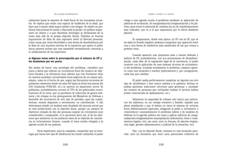 EN   LEGÍTIMA DESOBEDIENCIA                                             SOBRE   EL AHORA Y EL DESPUÉS


nalmente) hasta la mayoría de edad fiscal de los insumisos actua-        relega a una agenda oculta el problema mediante la aplicación de
les. Se explica que existe una especie de maldición de la edad, que      políticas de ocultación, de marginalización/estigmatización y de pla-
hace que a mayor edad mayor miedo a los riesgos. Se añade un pro-        cebo, para evitar el potencial de cambios (no ya de transformaciones
blema educacional de miedo a Hacienda (a perder un pellizco impor-       mas radicales, que es a lo que aspiramos) que la oferta disidente
tante de dinero o a que Hacienda investigue la declaración de la         plantea.
renta mas allá de la propia objeción fiscal). También se buscan
argumentos de falta de una represión sobre la libertad personal,                Si comparamos, desde esta óptica, la OF con la OC que se
como causa que resta efectividad a esta forma de desobediencia por       ha dado en Estado español, podemos comprobar que aparecen entre
la falta de una muestra externa de la injusticia que aplica el poder     una y otra forma de disidencia más similitudes de las que vemos a
hacia quienes luchan por una razonable reivindicación contraria a        primera vista.
la militarización de los impuestos.
                                                                                  Cuando apareció una propuesta más o menos definida y
a) Algunas notas sobre la preocupación por el número de OF y             política de OC antimilitarista, con sus pretensiones de desmilitari-
los desánimos por ser pocos.                                             zación, «más allá» de la regulación legal de la conciencia, el poder
                                                                         contestó con la aplicación de esas mismas técnicas de ocultamien-
Sin ánimo de hacer una sociología del problema, considero que            to del problema: ocultado socialmente el problema, tampoco apare-
junto a datos que indican un crecimiento lento del número de obje-       ce como una situación a resolver políticamente y, por consiguiente,
tores fiscales y la relevancia muy inferior que este fenómeno tiene      nada hay que cambiar.
en nuestra sociedad, encontramos otros aspectos de un mayor opti-
mismo, como es el hecho de que, según las frecuentes encuestas de                El poder podía perfectamente completar su Agenda con otro
población existentes desde los años 80 hasta la fecha (encuestas del     tipo de «problemas» y éste nunca saltaba a la palestra. Incluso se
CIS, fundación FOECSA, etc.) se aprecia un importante sector de          podían gestionar soluciones «secretas» para gestionar y canalizar
población, probablemente cercano al 70% de los potenciales contri-       ese número de personas que rechazaba realizar el servicio militar
buyentes de la renta, que es partidario de reducción de gastos mili-     (orden comunicada de aplazamiento, etc.)
tares y de rebajas en los presupuestos del Ministerio de Defensa y
favorable del incremento de otro tipo de partidas, para las cuales,              Solamente la capacidad de rebasar este marco que mostra-
incluso, estaría dispuesto a incrementar su contribución. A ello         ron los objetores, en un trabajo tentativo y flexible, impidió una
deberíamos añadir un análisis más detallado del proceso social que       plena asimilación y que el debate en torno al sistema de reclutas
se está produciendo con la objeción fiscal, porque un número de          fuera definitivamente aparcado, obligando al poder a «introducir» y
objetores censado de dos mil personas supone un crecimiento muy          «reintroducir» constantemente el problema militar y de modelos de
considerable y comparable, si lo queremos decir así, al de los obje-     defensa en la agenda política así como a aplicar políticas de margi-
tores que existieron en los primeros años de la objeción de concien-     nalización/estigmatización (manipulación informativa, leyes y trata-
cia al reclutamiento forzoso, cuando el tema estaba relegado a la        mientos legales, etc), así como, ante su fracaso, de placebo (regula-
agenda oculta de los poderes.                                            ción legal, gestión administrativa y judicial de la situación, etc).

        Sería importante, para la campaña, comprobar que la estra-               Hoy, con la objeción fiscal, estamos en una situación pare-
tegia que hacia este tipo de disidencias ha venido utilizando el poder   cida: ante un fenómeno que tiene unos potenciales evidentes de


                                  338                                                                      339
 