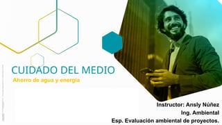 Diapositivas de ahorro de agua y energia | PPTX