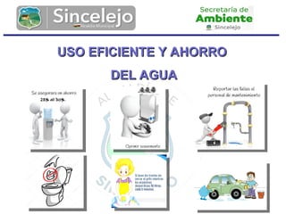Ahorro de y uso eficiente de agua y energia..ppt