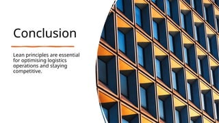 How to Implement Lean Principles in Logistics.pptx