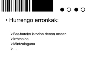 Hurrengo erronkak: Bat-bateko istorioa denon artean Irratsaioa  Mintzalaguna … 