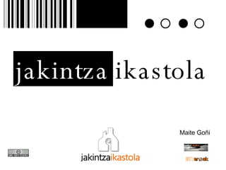 jakintza ikastola Maite Goñi 