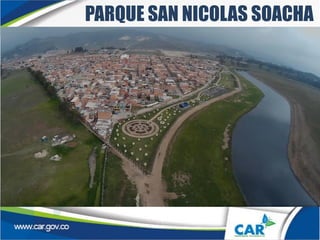 PARQUE SAN NICOLAS SOACHA
 