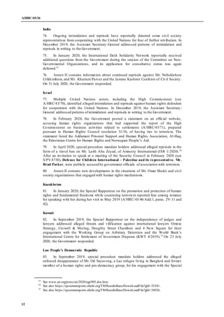 A/HRC/45/36
12
India
74. Ongoing intimidation and reprisals have reportedly deterred some civil society
representatives fr...