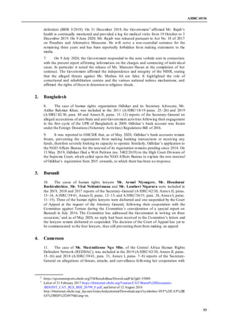 A/HRC/45/36
53
defenders (BHR 3/2019). On 31 December 2019, the Government 2
affirmed Mr. Rajab’s
health is continually mo...