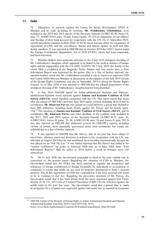A/HRC/45/36
65
13. India
72. Allegations of reprisals against the Centre for Social Development (CSD) in
Manipur and its s...
