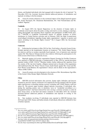 A/HRC/45/36
9
threats, and thanked individuals who had engaged with it despite the risk of reprisals.41
In
December 2019, ...