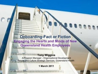 Onboarding in Queensland Health