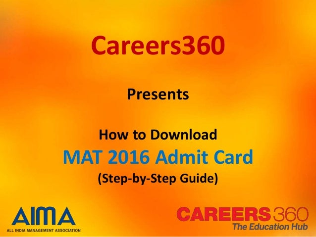 Mat May 2016 Admit Card Step By Step Guide