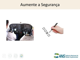 Aumente a Segurança
 