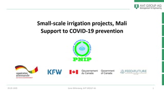 105.05.2020 Anne Willenberg, AHT GROUP AG
Small-scale irrigation projects, Mali
Support to COVID-19 prevention
 