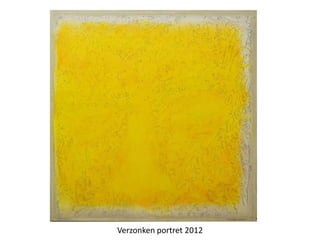 Verzonken portret 2012
 