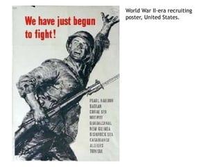 World War II-era recruiting
poster, United States.
 