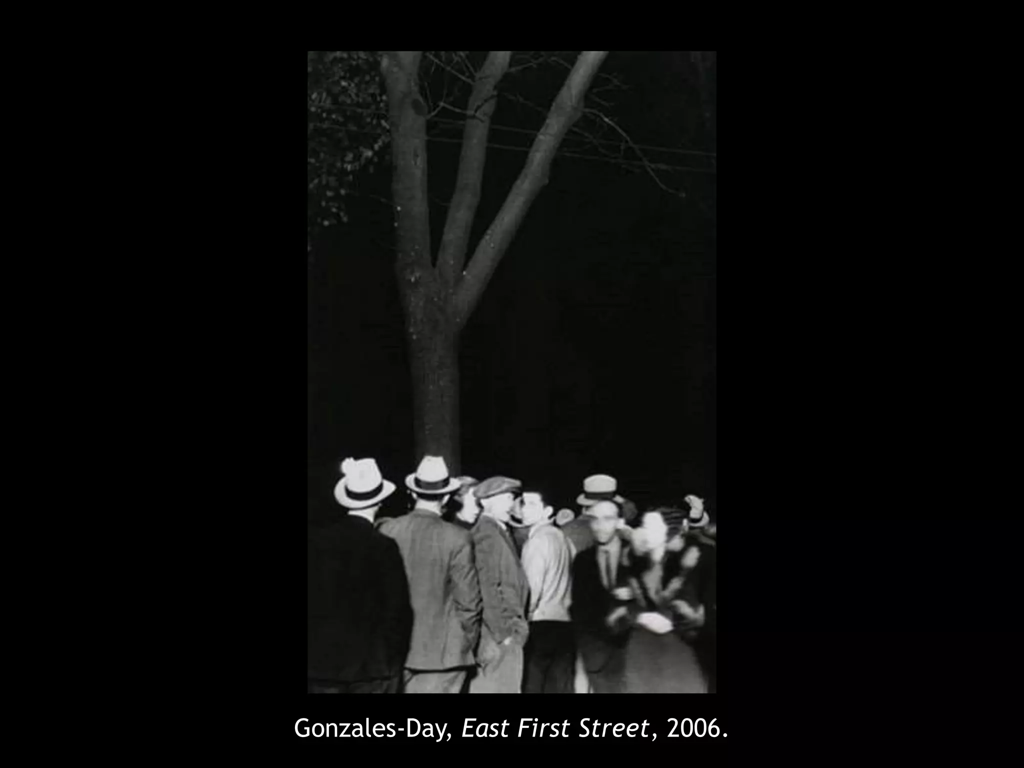 Gonzales-Day, East First Street, 2006. 
 