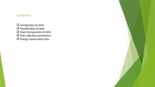 Air Handling Units - an overview - details the basic features | PPTX