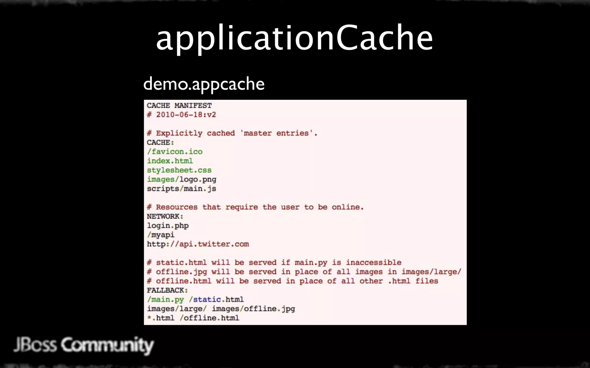 applicationCache
demo.appcache
 