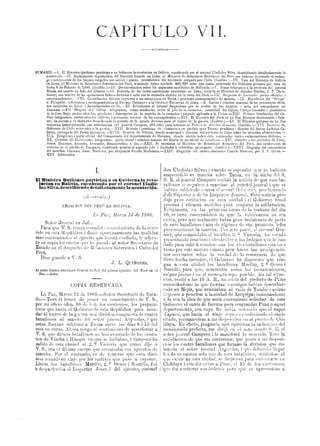 CAPÍTULO V
SUMARIO.—I. El Ministro Quiñones participa a su Gobierno la revolución en Solivia, encabezada por el coronel Ul...