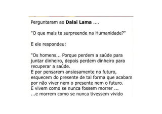 A humanidade segundo Dalai Lama