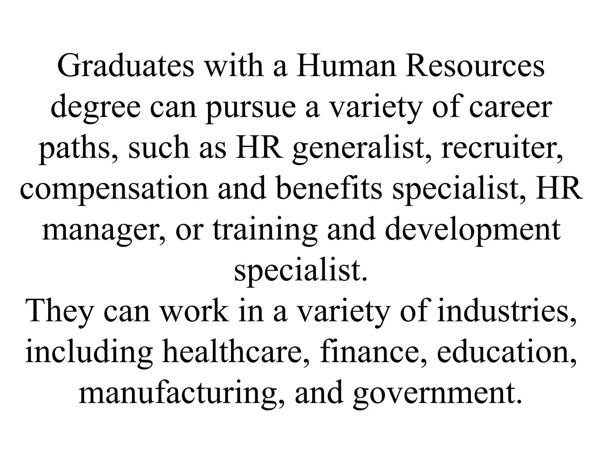 A Human Resources Degree A Human Resources Degree Ppt