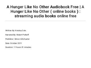books like a hunger like no other