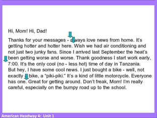 American Headway 4: Unit 1
 