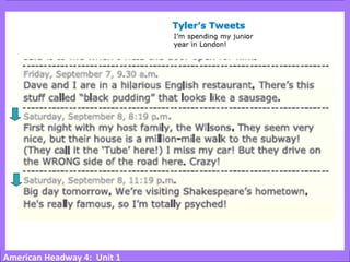 American Headway 4: Unit 1
 