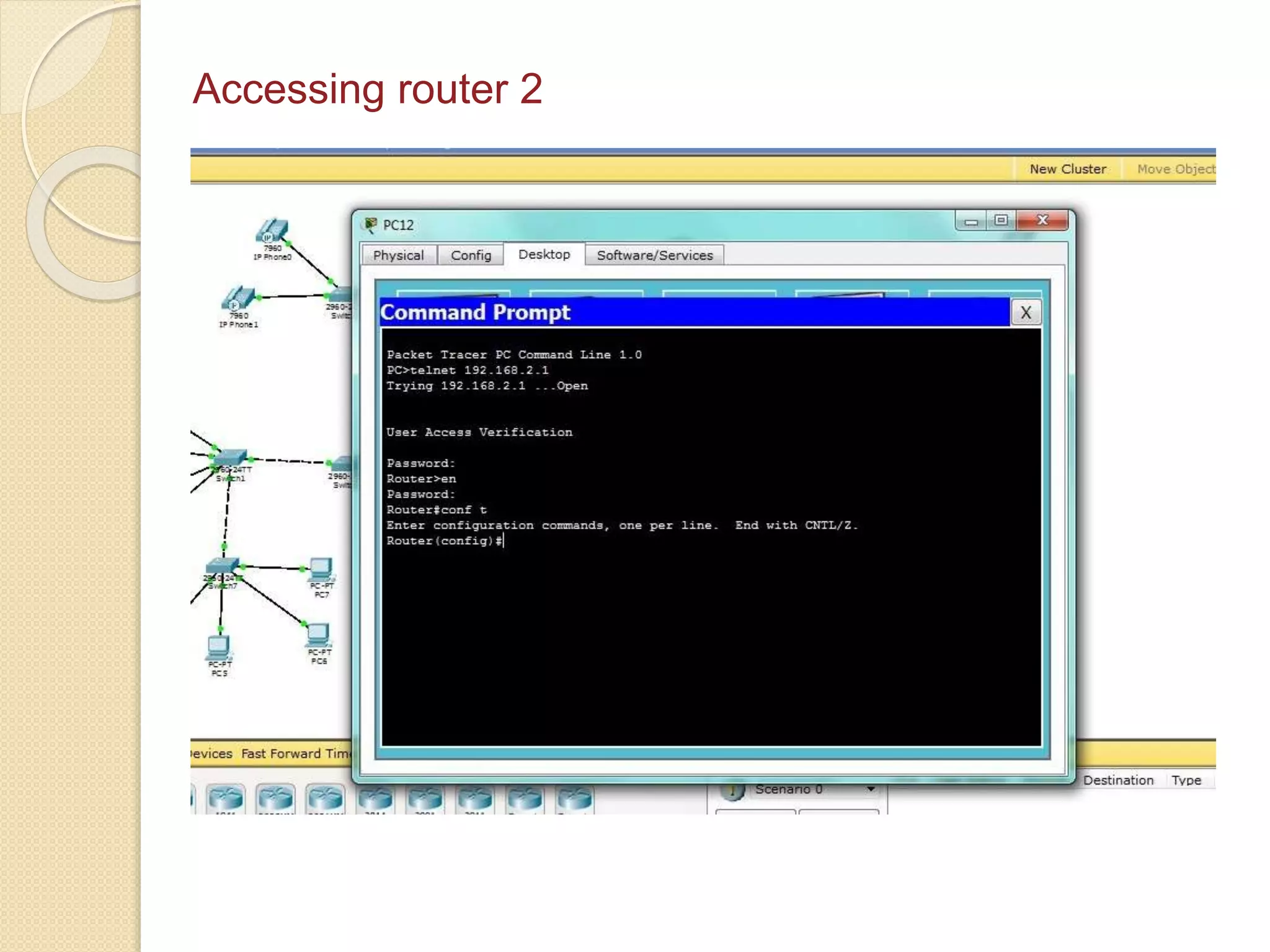 Accessing router 2
 