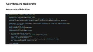 Preprocessing of Point Cloud
Algorithms and Frameworks
 