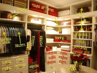 casacos 
ca m is a s 
sociais 
chapéus 
ro u p a de cama 
trecos 
vestidos 
bolsas 
blazersblusas 
banho 
cu e ca s meias 
gravatas 
trecos 
malha be r m u d a 
sapatos 
ca lcin ha s 
sut iãs 
pijamas 
meias 
malhas 
shorts 
perfumes 
firula 
 