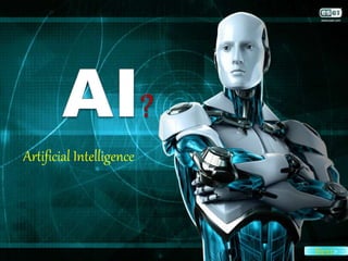 Artificial Intelligence
Next>
 