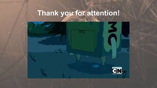 Thank you for attention!
 