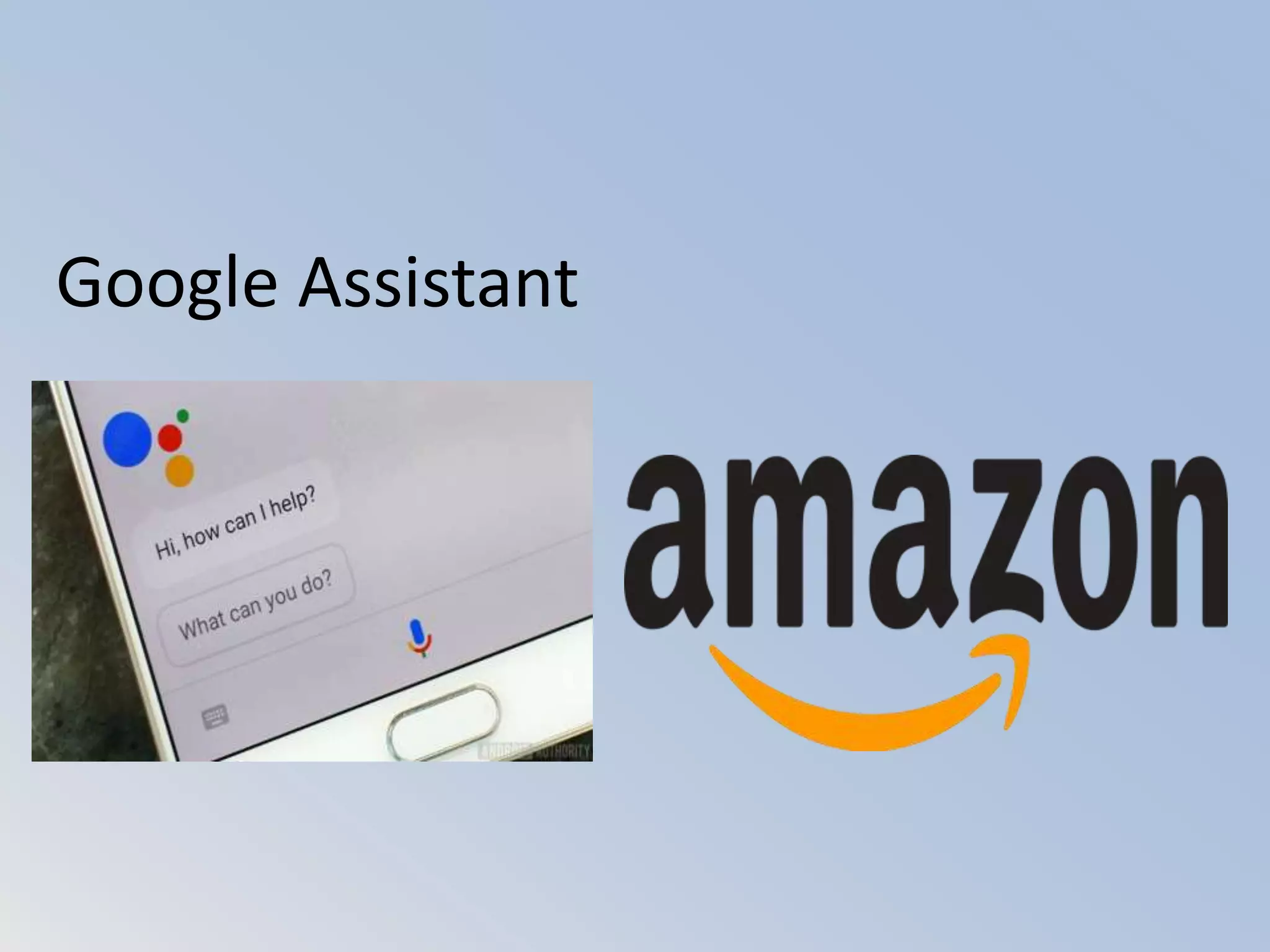 Google Assistant
 