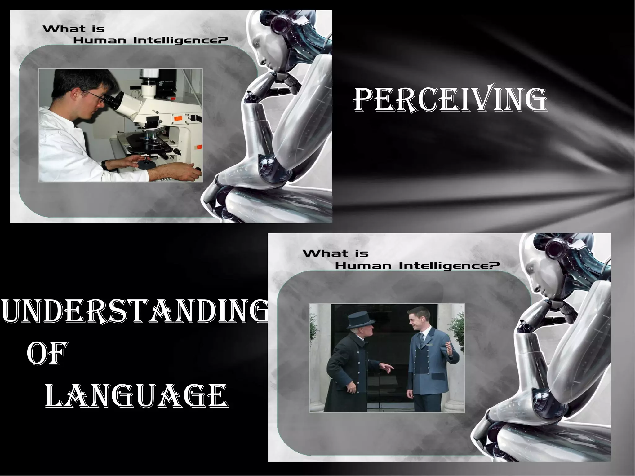 PeRCeIVING
UNDeRStANDING
OF
LANGUAGe
 