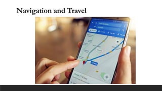 Navigation and Travel
 