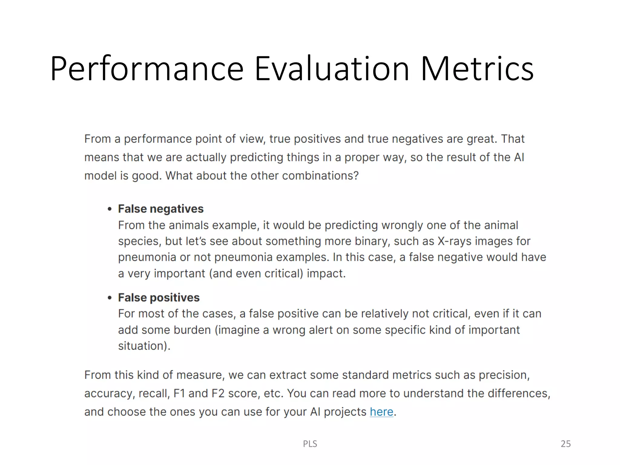 Performance Evaluation Metrics
PLS 25
 
